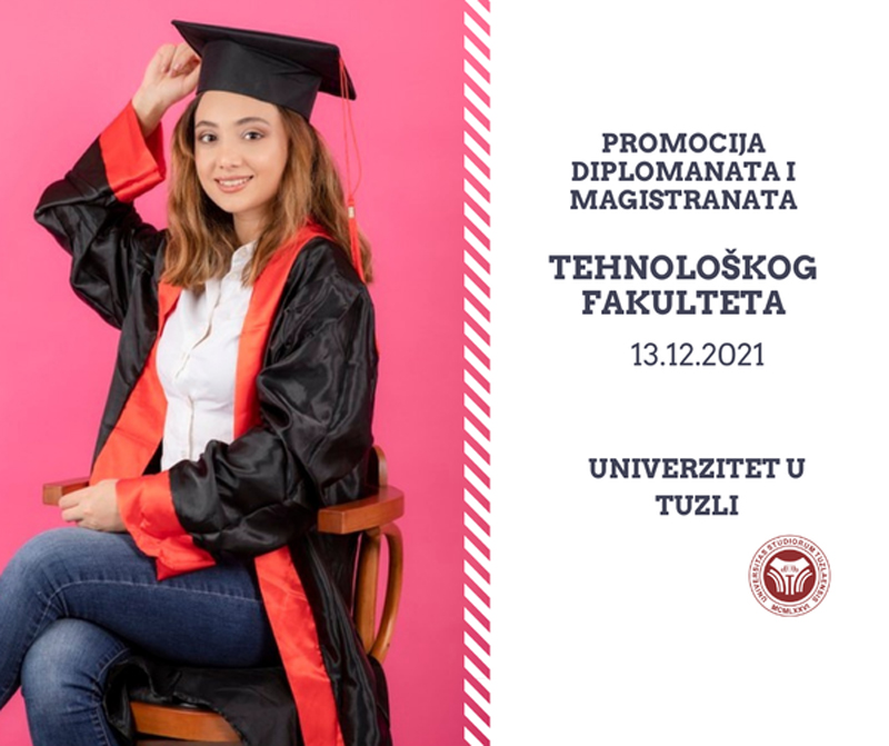 Univerzitet u Tuzli - Promocija diplomanata i magistranata Tehnološkog fakulteta