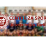 Univerzitet u Tuzli - RADIO KAMELEON - CENTAR ZA SPORT