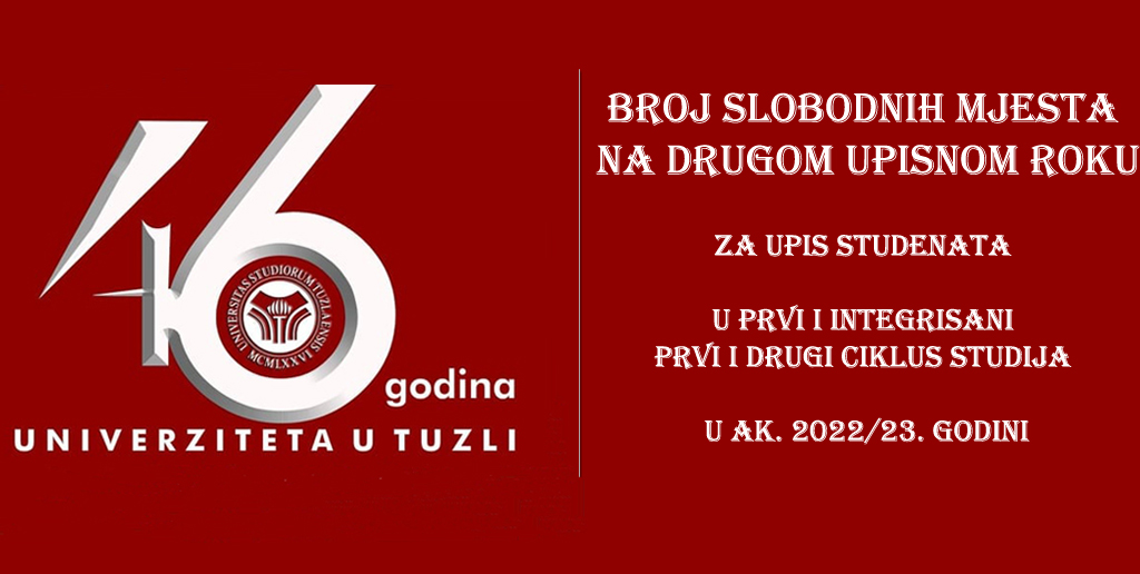 Broj slobodnih mjesta na drugom upisnom roku na Univerzitetu u Tuzli